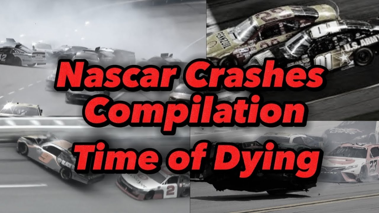 Nascar Crashes Compilation- Time of Dying - YouTube