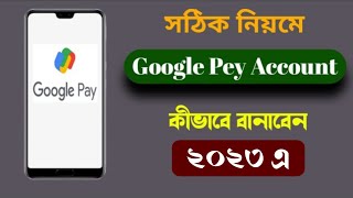 How To Create Google Pay Account in Bengali 2023 || Google Pay Tutorial || @RajTechnicalGuide