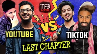 TIKTOK VS YOUTUBE | Last Chapter
