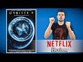 Orbiter 9 Netflix Review