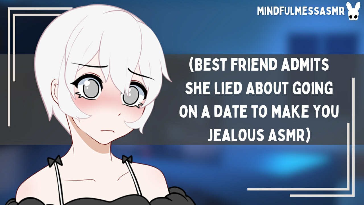 Why Are You Happy For Me? (Best Friend Confession ASMR)