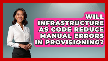 Will Infrastructure as Code Reduce Manual Errors in Provisioning? | Cloud Stack Studio News
