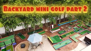 Back Yard Mini Golf Part 2 + How To