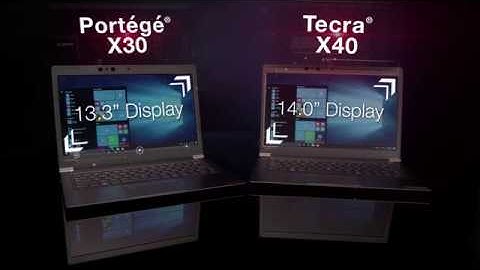 Toshiba Portégé X30 & Tecra X40 Laptops