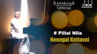 Pillai Nila Song | Neengal Kettavai Tamil Movie | S Janaki | Ilaiyaraaja 