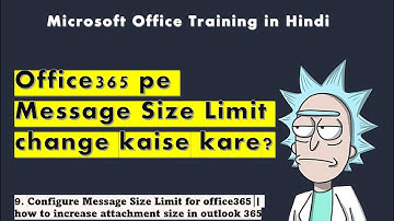 9. Configure Message Size Limit for office365 | how to increase attachment size in outlook 365