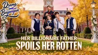 ⚔️🔥 Her Billionaire Father Spoils Her Rotten|One Unstoppable Sister #reelshort #drama #shortdrama