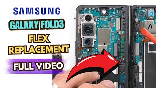Galaxy Fold 3 Flex Cable Replacement Full Video.