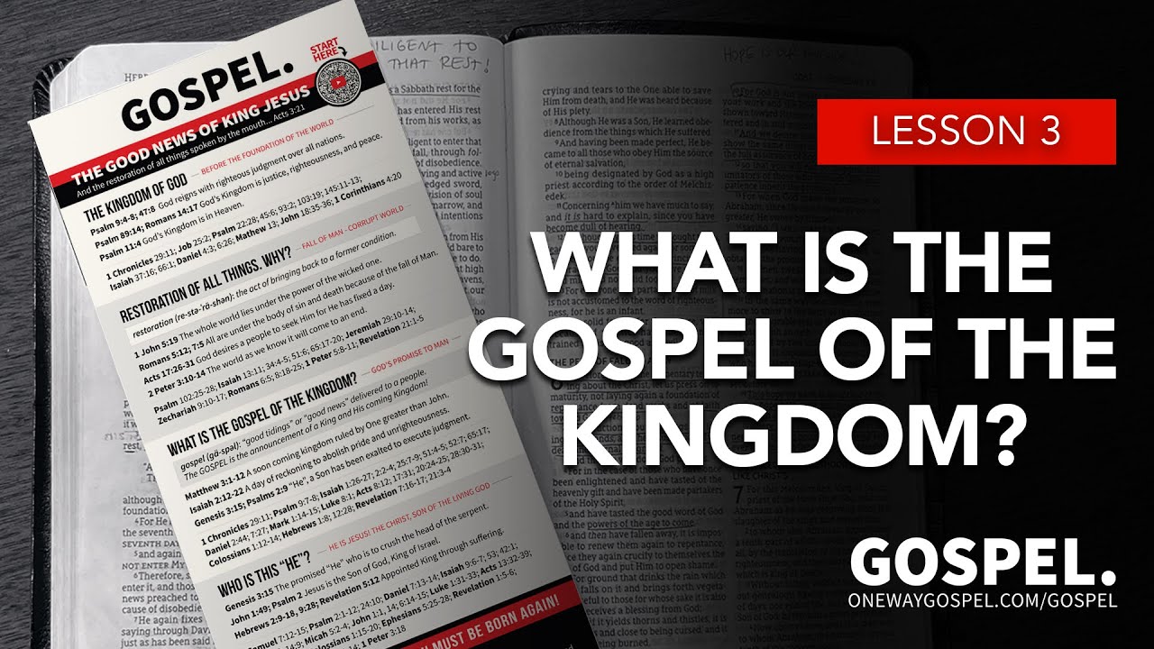 GOSPEL CARD - Lesson 3 - The Gospel Of The Kingdom // OneWayGospel