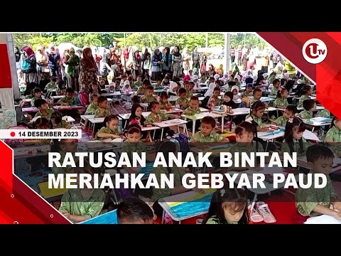 RATUSAN ANAK BINTAN MERIAHKAN GEBYAR PAUD | U-NEWS
