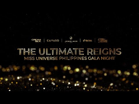 Miss Universe Philippines 2022 Gala Night: The Ultimate Reigns