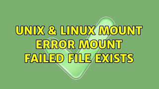 Unix & Linux: Mount error: mount failed: File exists