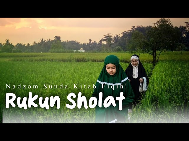 Rukun sholat | Nadzom Sunda kitab fiqih class=