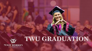 Celebrating our TWU Graduates!