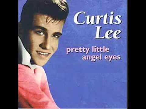 Curtis Lee - Pretty Little Angel Eyes