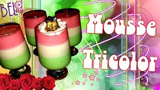 Mousse Tricolor!!! Perfecto para festejar!- BelmixTV