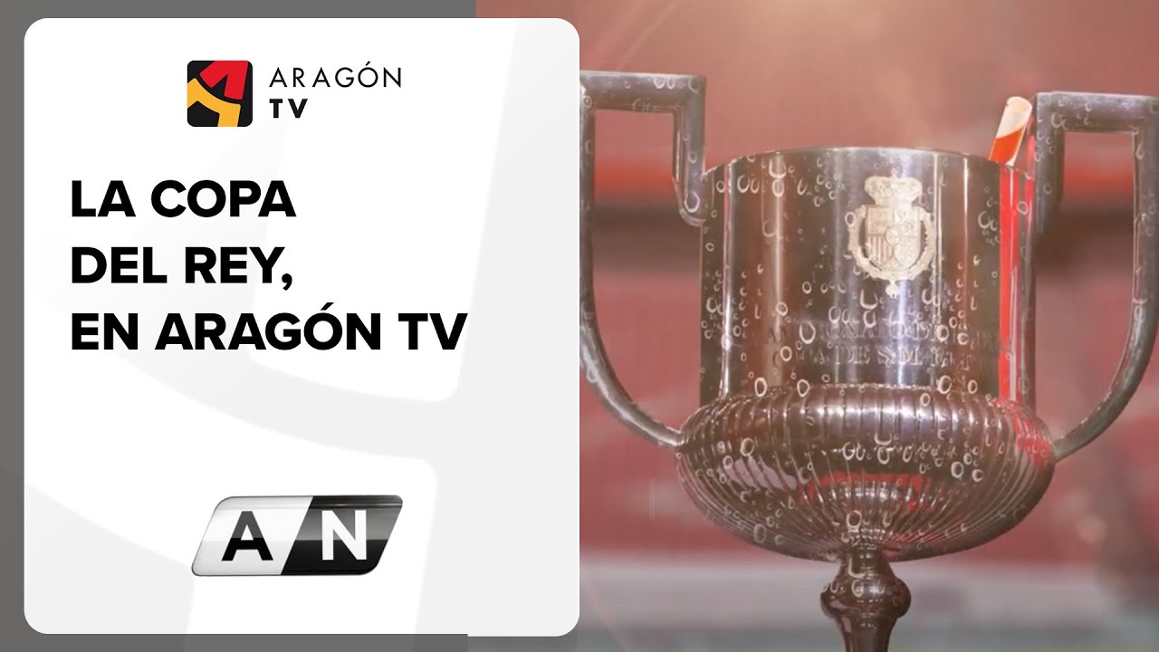 Aragon tv copa del rey