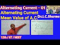 Derivation of Mean Value of AC || Alternating Current for Class 12 in Hindi || Alternating Current