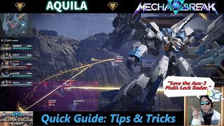 [Mecha Break] ~ Quick Aquila Guide: Tips & Tricks