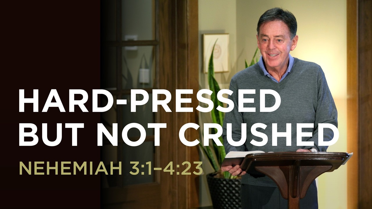 Hard-Pressed but Not Crushed - Alistair Begg