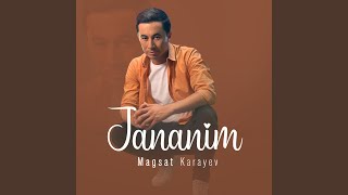 Jananim - Magsat Karayev