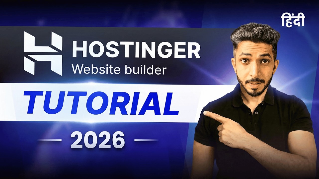 Hostinger Website Builder Tutorial 2026 🚀 | 30 Minutes में Professional Website कैसे बनाएं? [A-Z]