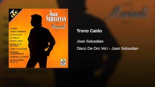 Video thumbnail of "Joan Sebastian - Trono Caido"