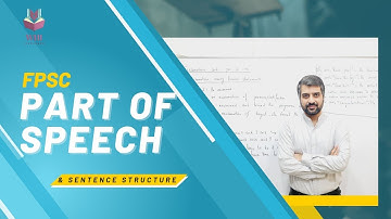 Parts of Speech | Sentence Structure and FPSC | Sentence Correction Rules | Tips | CSP Waqar Hassan