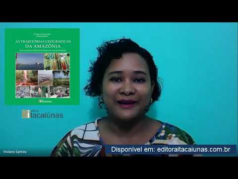 Livro As Trajetórias Geográficas da Amazônia, organizado pela profa. Viviane Corrêa Santos da UEPA
