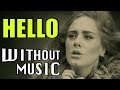 ADELE - Hello (#WITHOUTMUSIC Parody)