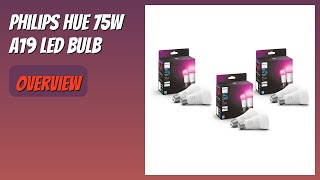 REVIEW (2026): Philips Hue 75W A19 LED Bulb. Features