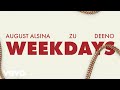 August Alsina - Weekdays (Official Lyric Video) ft. Zu, Deeno