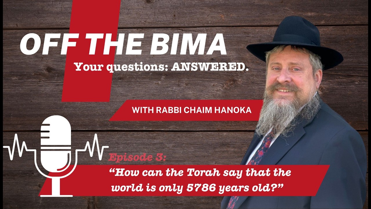 Age of the World? | Off The Bima #3