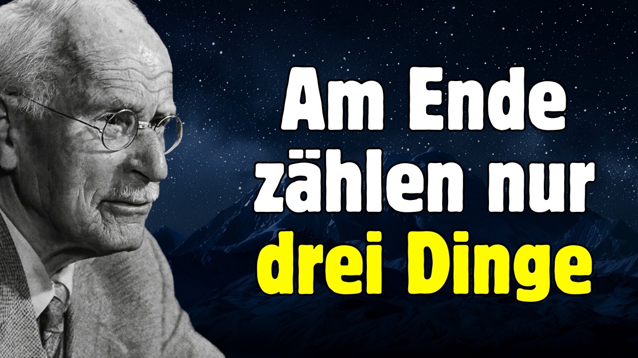 Die letzten Dinge, die wirklich zählen | Carl Jung
