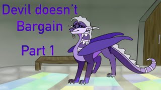 Devil Doesn’t Bargain | part 1