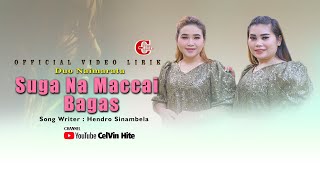 Duo Naimarata | Suga Na Maccai Bagas |  Video Lirik | Lagu Batak Terbaru 2023