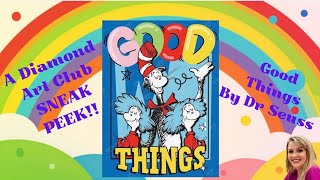 A SEUSSICAL DAC SNEAK PEEK! Good Things By Dr Seuss!
