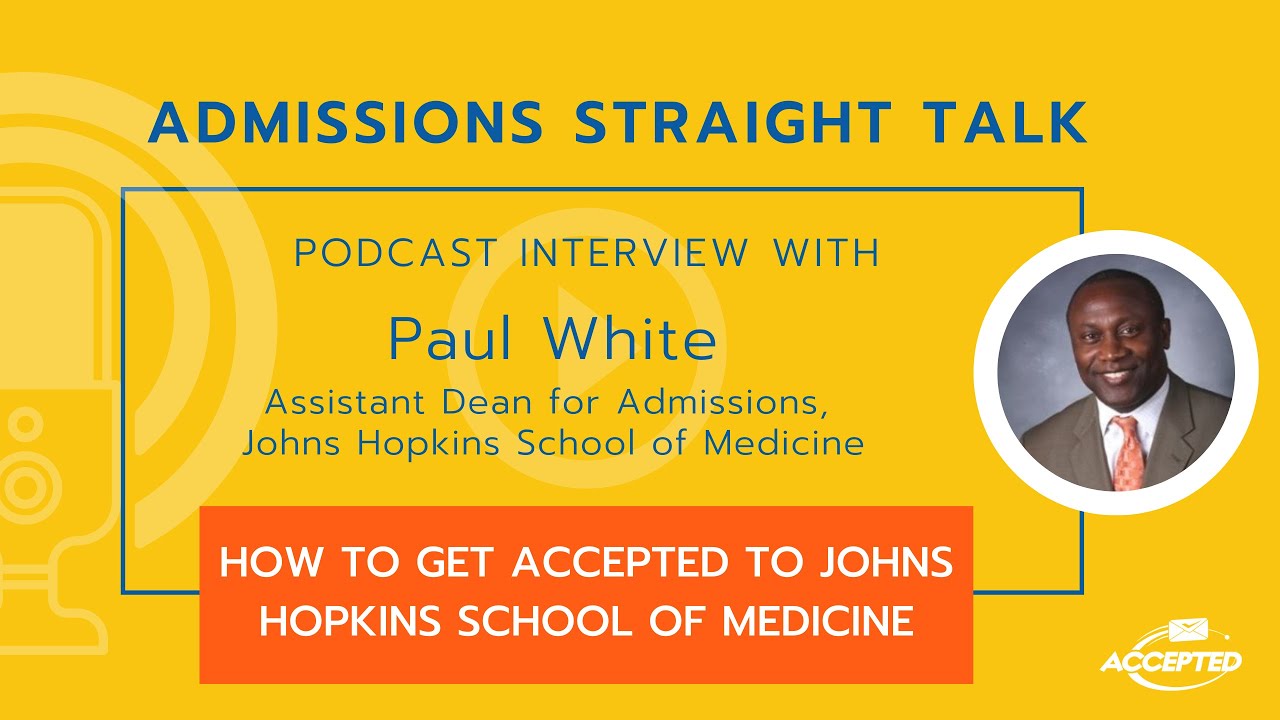 How to Get Accepted to Johns Hopkins School of Medicine YouTube