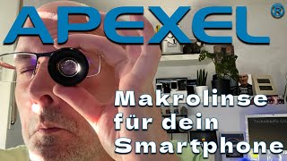 🔬📱 Apexel Makrolinse fürs Handy - Taugt das was?