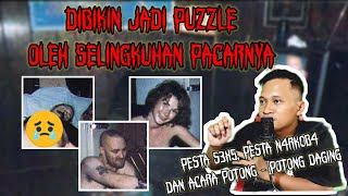 CRIME STORY - Dibikin Jadi Puzzle Sama Pacar Dan Selingkuhan Pacarnya..!!