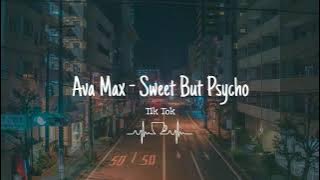 Sweet But Psycho - Ava Max tik tok version (No Lyrics)