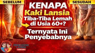 KENAPA Kaki Lansia Tiba-Tiba Lemah di Usia 60+? Ternyata Ini Penyebabnya