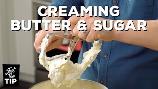 How to Cream Butter & Sugar | Just The Tip | Steve Konopelski