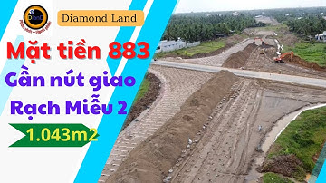 GẦN NGÃ TƯ ĐƯỜNG CẦU RẠCH MIỄU 2 VÀ 883 làm gì với miếng đất đẹp vậy