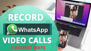 2023 How to Record Whatsapp Video Calls with Audio [ 3 Simple Ways] screenshot 3