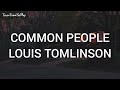 Louis Tomlinson - Common People (Lyrics)