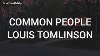 Louis Tomlinson - Common People (Lyrics)