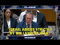 Israel abides strictly by the laws of war ambassador gilad erdan addresses the un security council