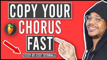 How To Copy Your Chorus In FL Studio (Step-By-Step Tutorial For Beginners)