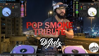 Pop Smoke Tribute July 2020 | DJ Julz (ALL 3 ALBUMS   MORE)